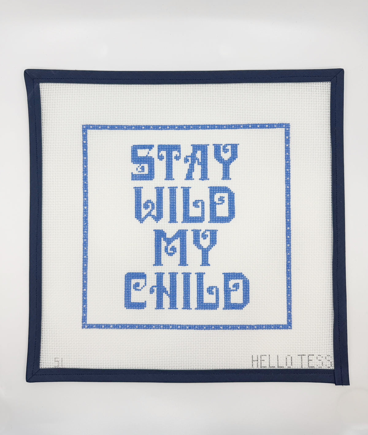 Stay Wild My Child