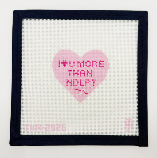 I Love You More Than NDLPT