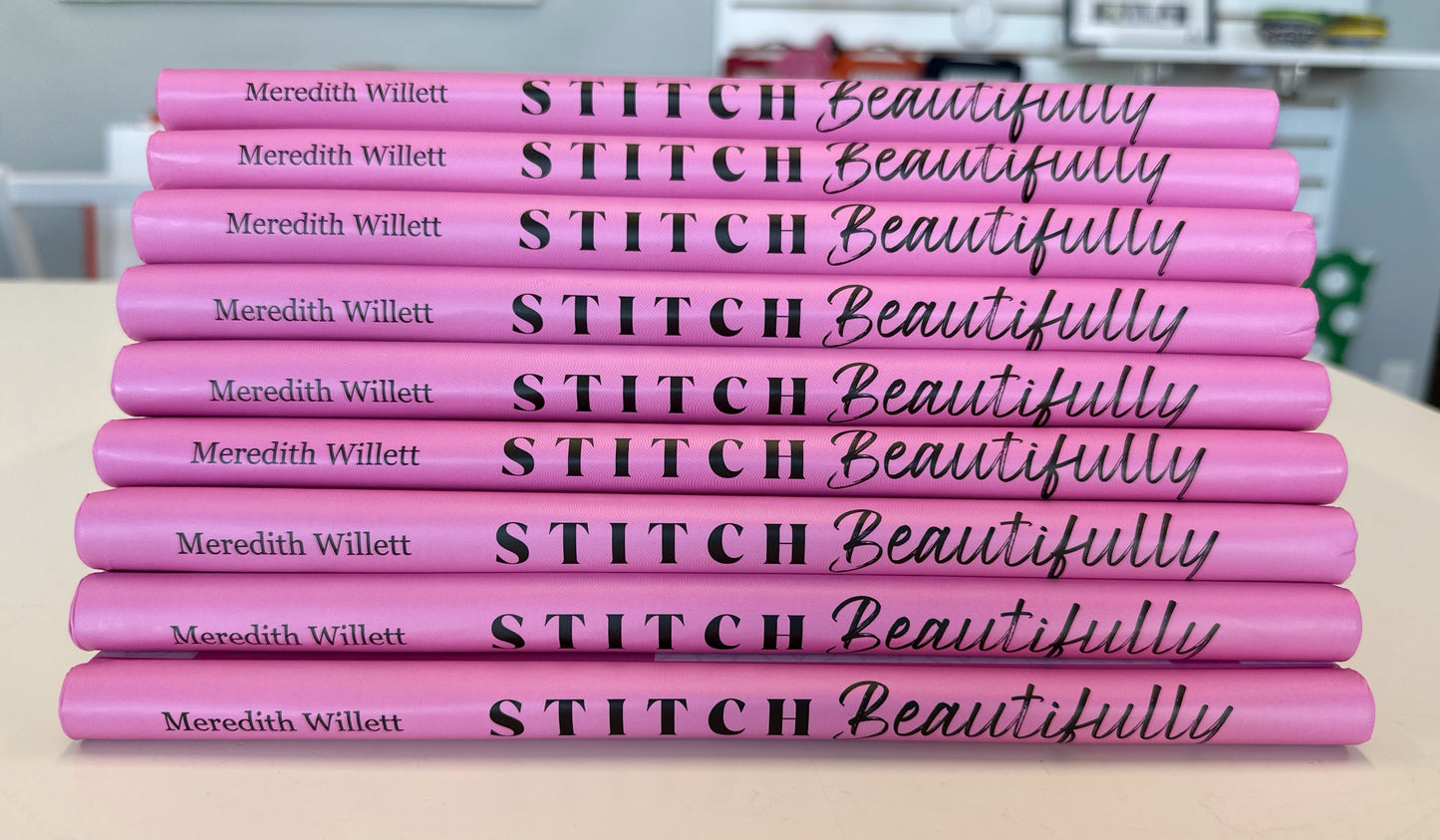 Stitch Beautifully by Meredith Willett