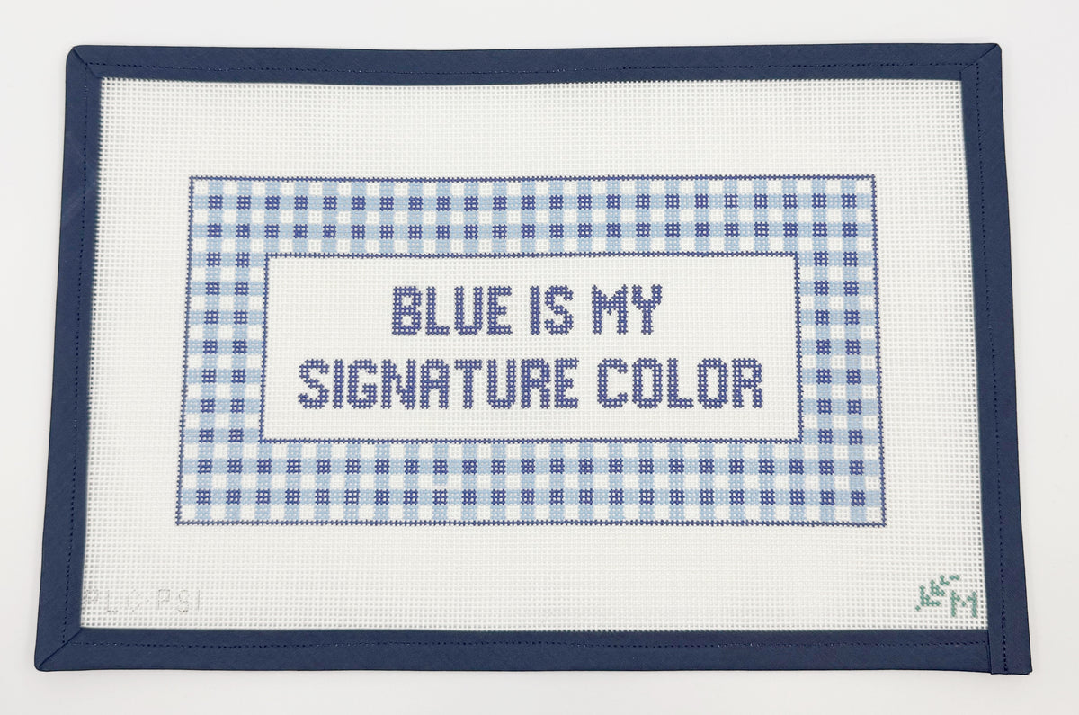 Blue is My Signature Color